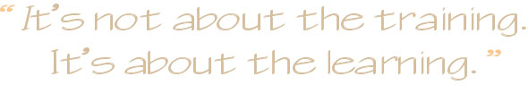 It's not about the training, it's about the learning